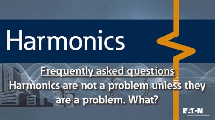 What do you mean by harmonics?