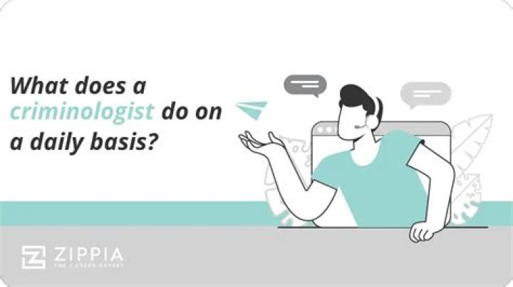 What does a criminologist do on a daily basis?