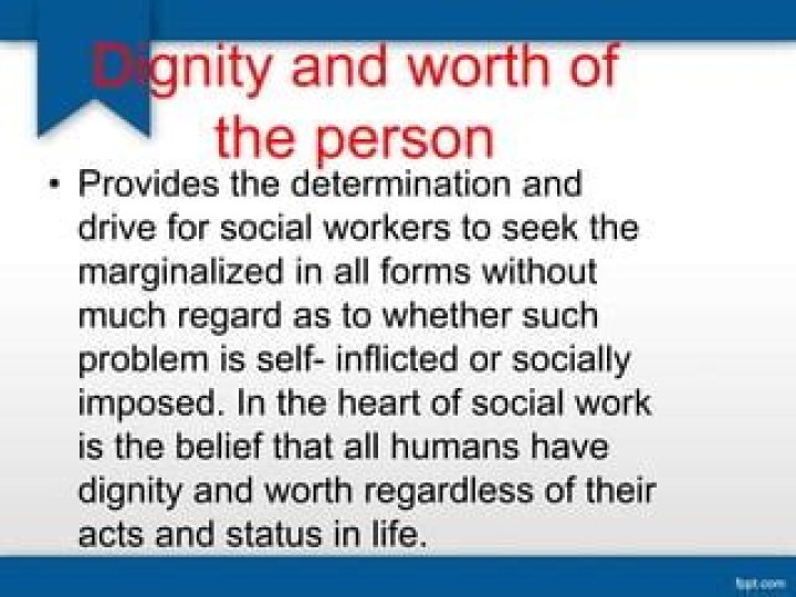 What does dignity and worth of the person mean?
