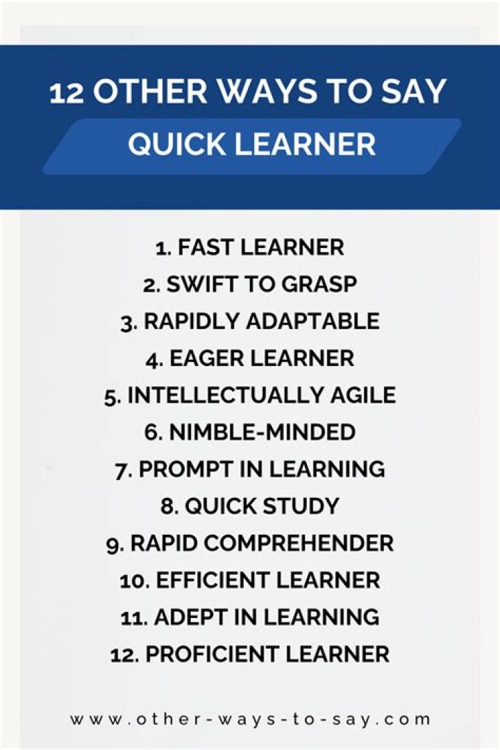 What does it mean to be a quick learner?