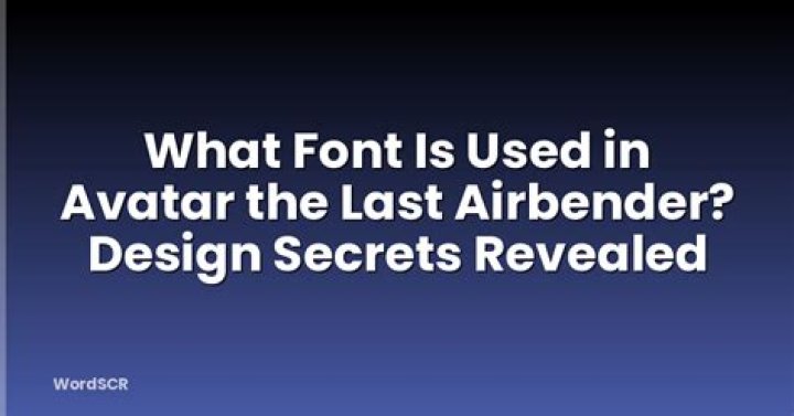 What font is used in Avatar?