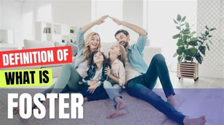 What Foster life means?