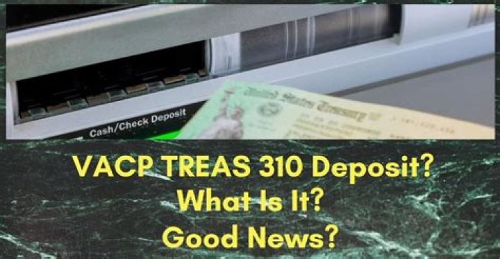 What is a deposit from VAED Treas 310?
