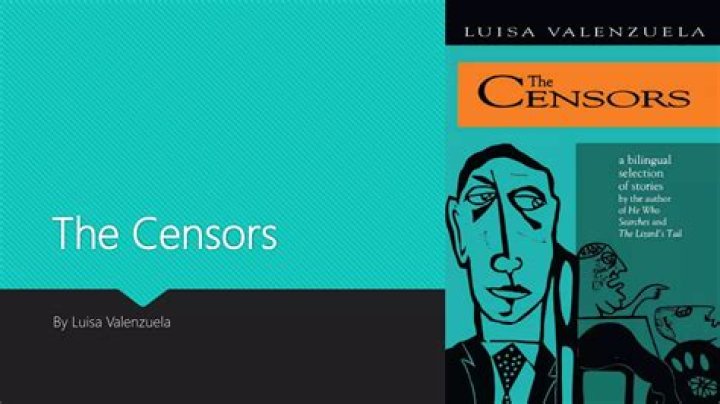 What is a possible theme or main purpose of Luisa Valenzuela The Censors?