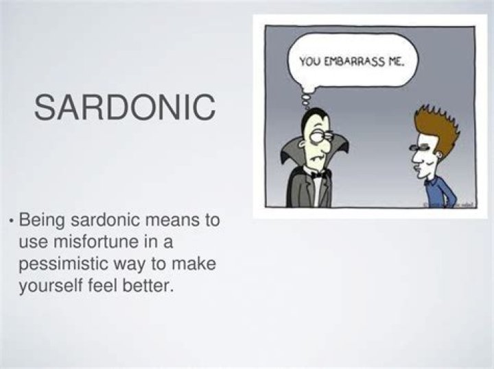 What is a sardonic person like?