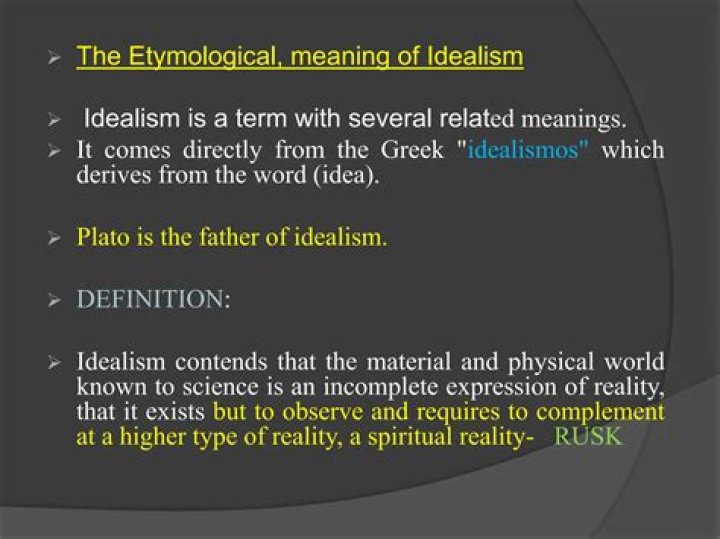 What is a simple definition of idealism?