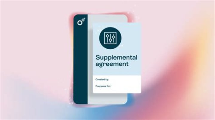 What is a supplemental agreement?