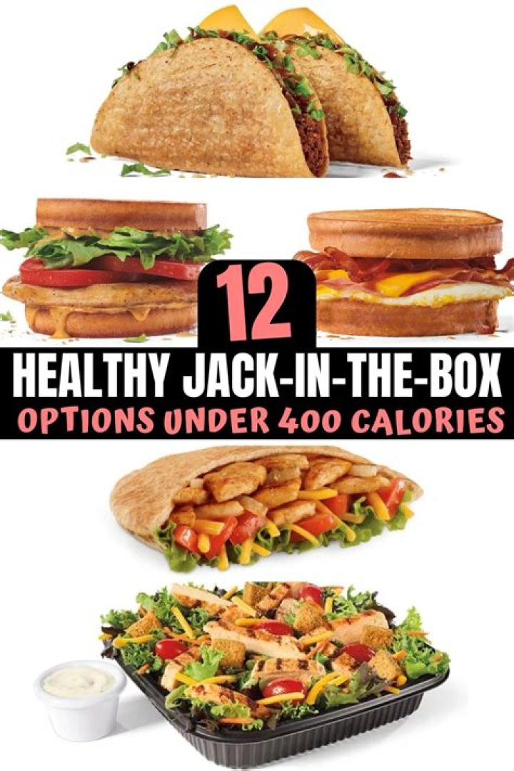 What is healthy to eat at Jack in the Box?