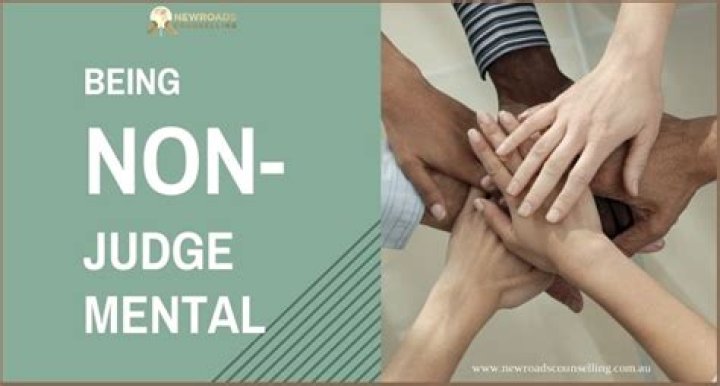 What is non-judgemental approach?