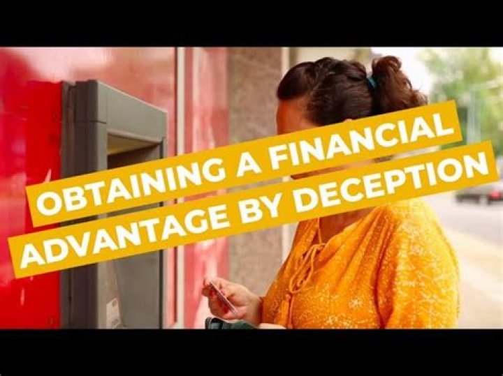 What is obtaining financial advantage by deception?