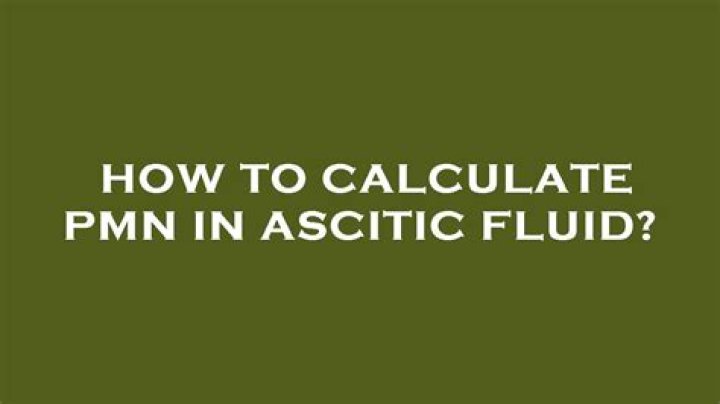 What is PMN count in ascitic fluid?