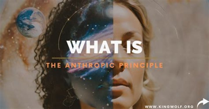 What is the anthropic principle and what is its religious significance?