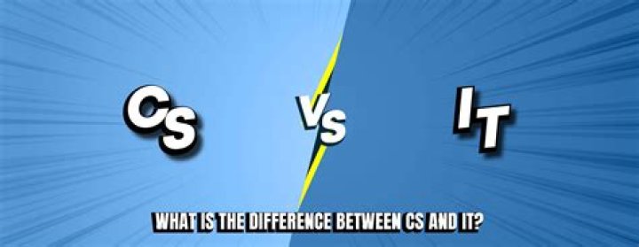 What is the difference between CS and IT?