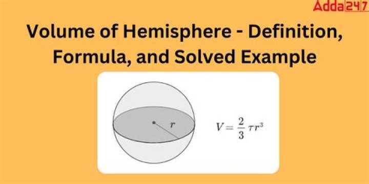What is the formula for the volume of a hemisphere?