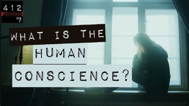 What is the human conscience?