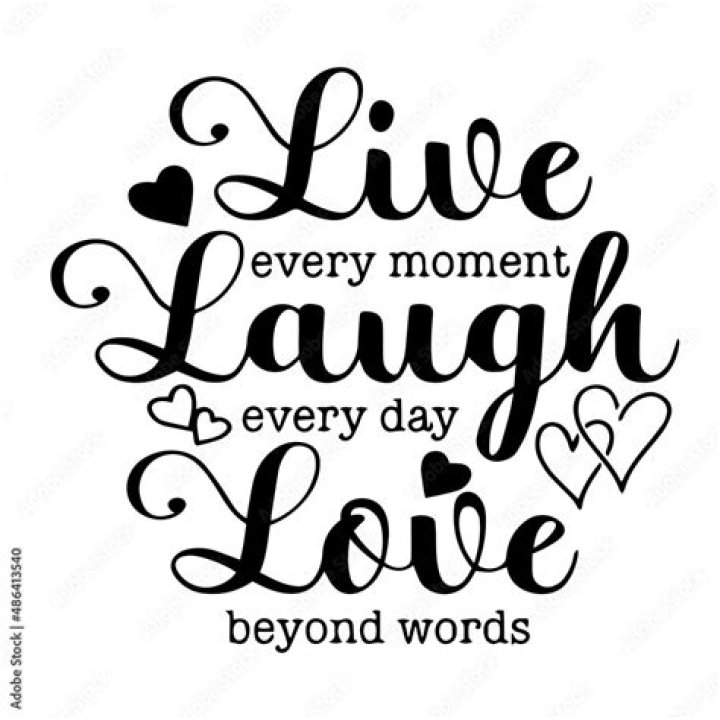 What is the Live Laugh Love quote?
