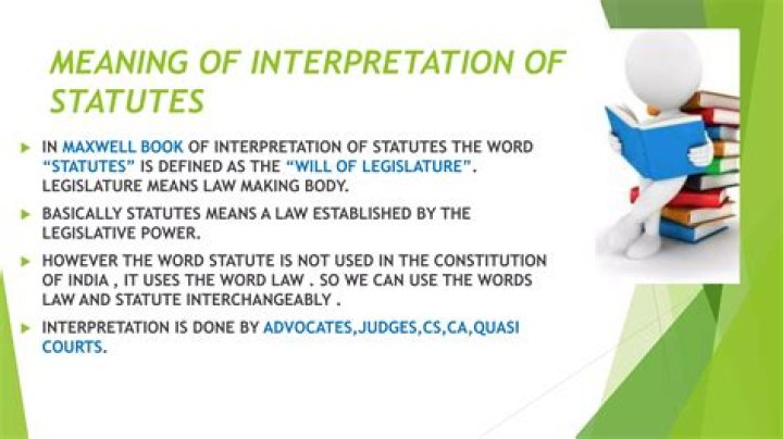 What is the meaning of interpretation of statute?