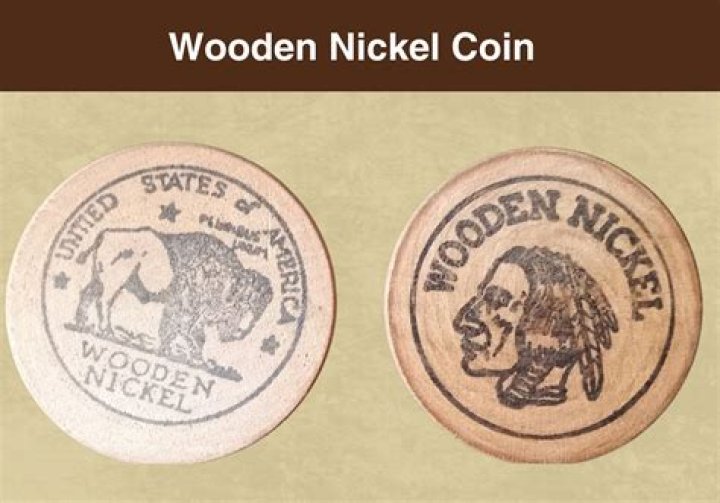 What is the meaning of wooden nickel?