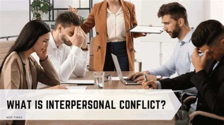 What is the most common source of interpersonal conflict?