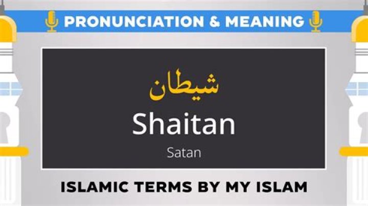 What is the name of Shaitan?