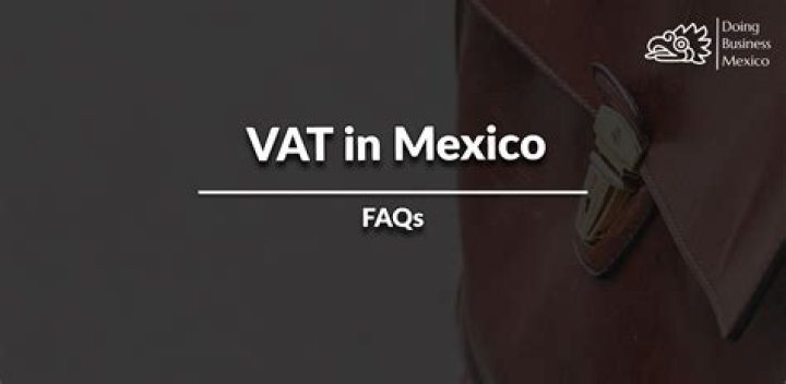 What is the VAT for Mexico?