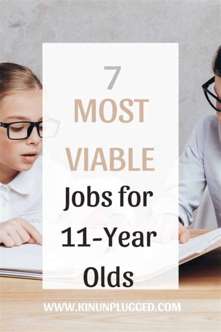 What kind of job can you get at 11 years old?