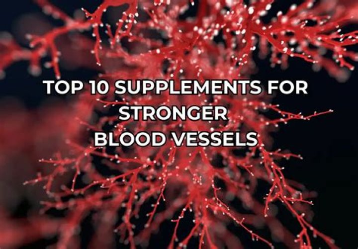 What supplements strengthen vessels?