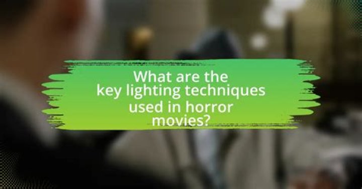 What techniques are used in horror movies?