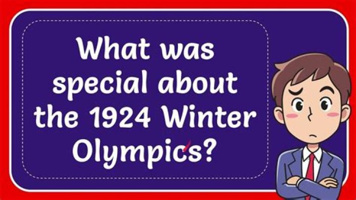 What was special about the 1924 Winter Olympics?