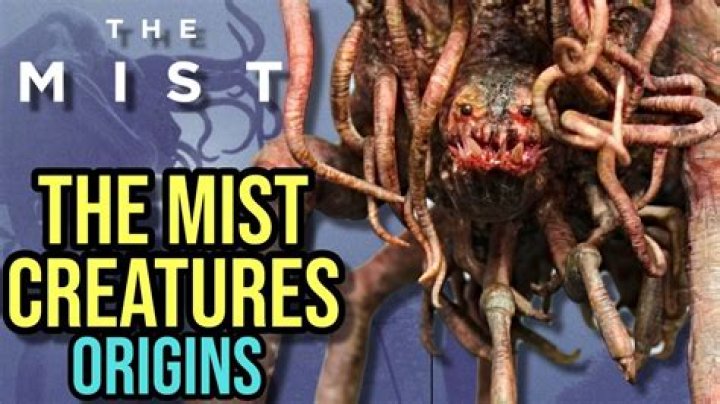 What were the creatures in the Mist?