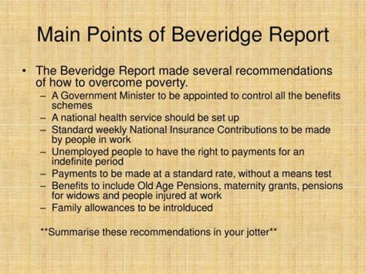 What were the main points of the Beveridge Report?