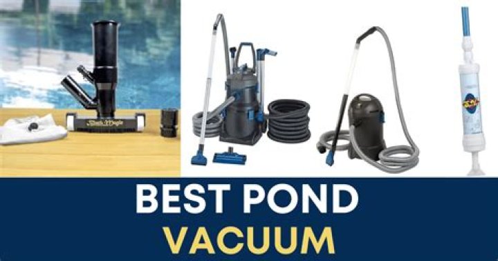 Which pond vacuum is the best?