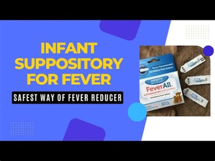 Which suppository is best for fever?