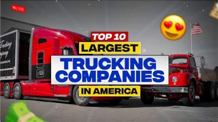 Which trucking company is the largest?