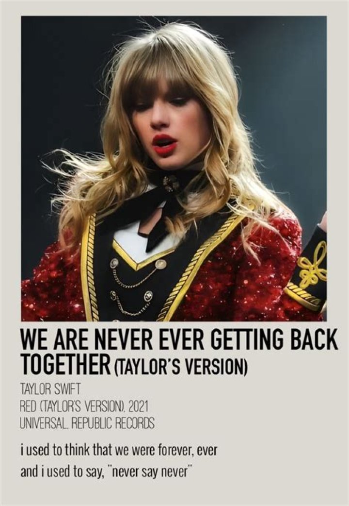 Who did Taylor Swift write we are never ever getting back together?