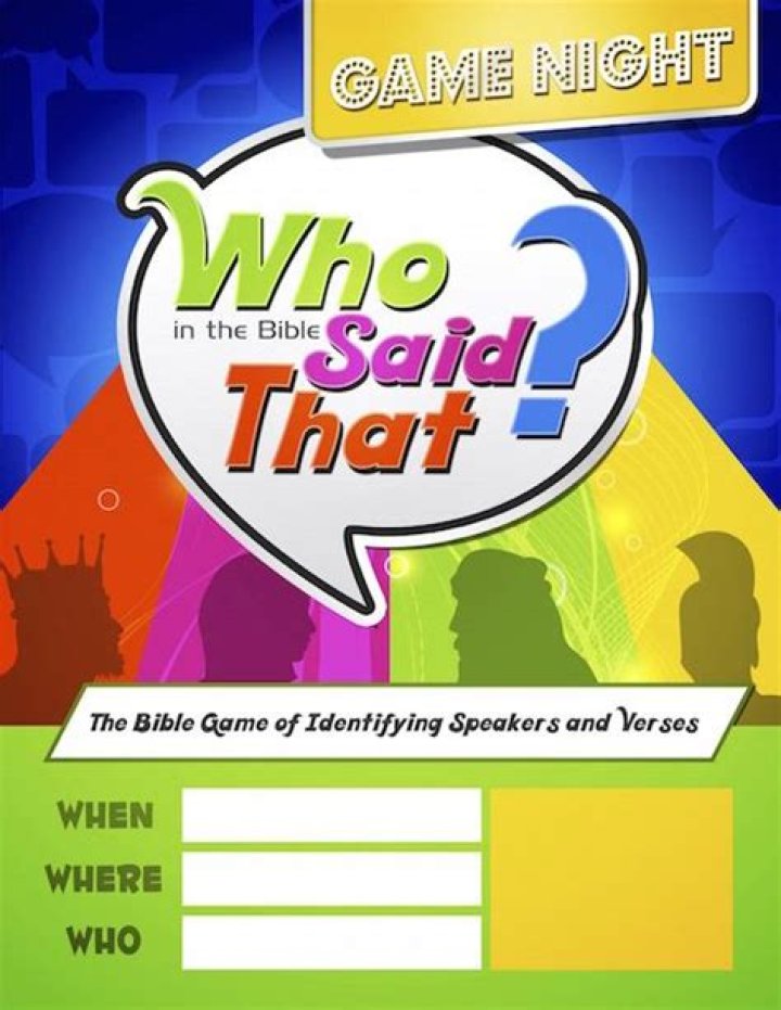 Who in the Bible said that game?