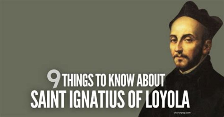 Who is Ignatius Loyola quizlet?
