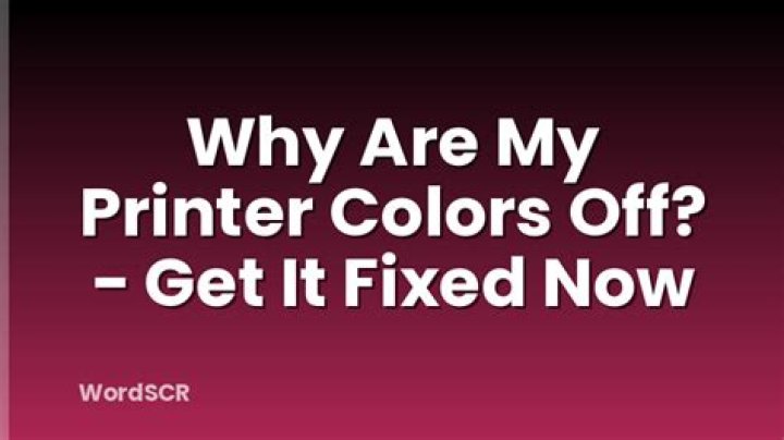 Why are my printer colors off?