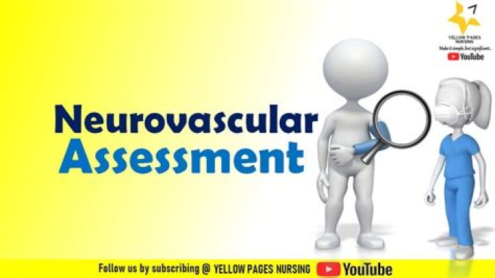 Why are neurovascular observations done?