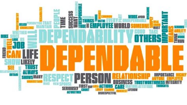 Why is being dependable important?