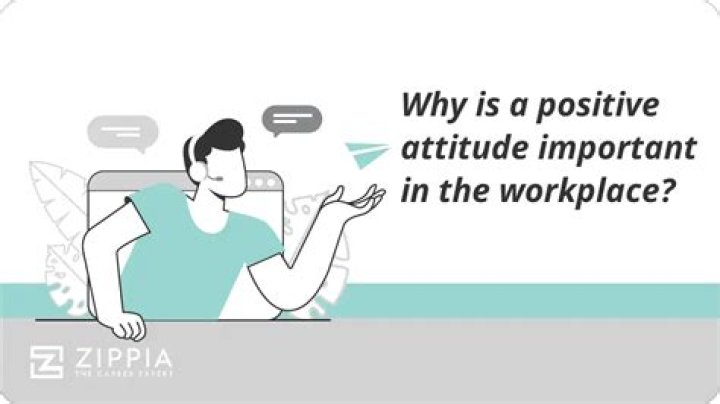 Why is it important to have a positive attitude at work?
