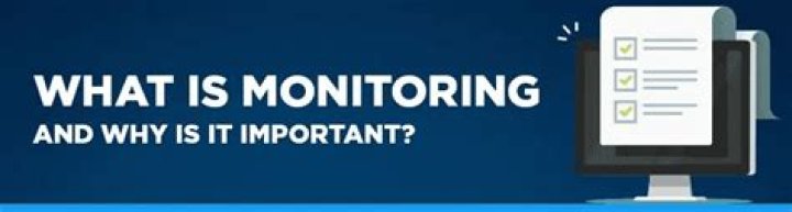Why is monitoring is important?
