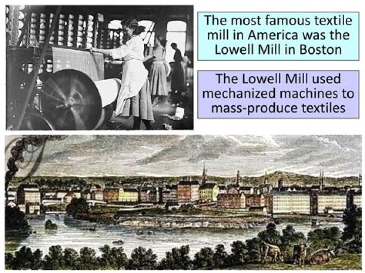 Why was the Lowell mill system so revolutionary quizlet?