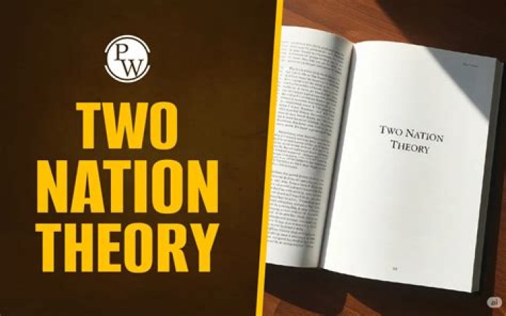 Why was the two nation theory presented?