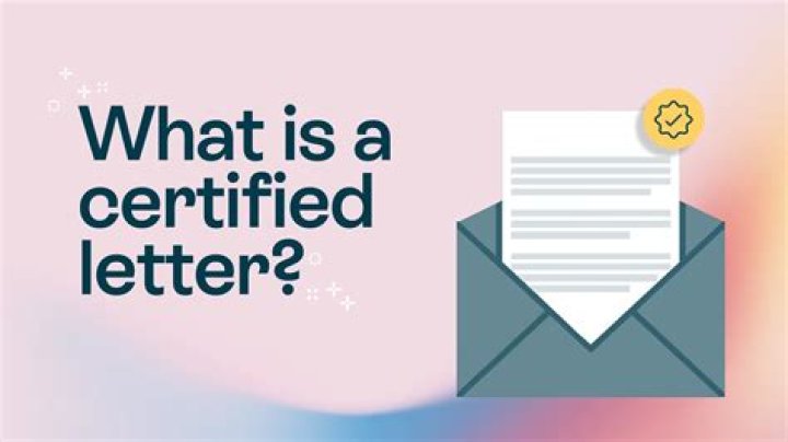 Why would you get a certified letter?